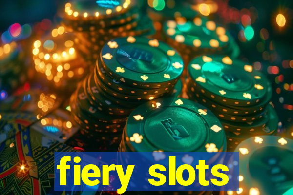 fiery slots